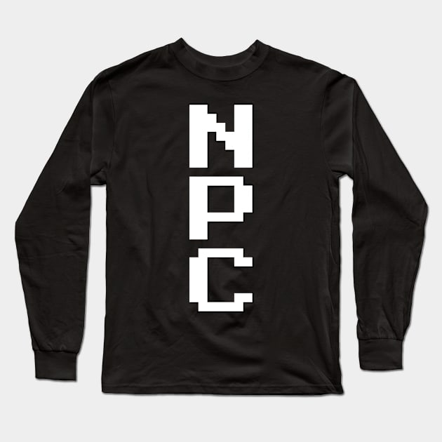 NPC - Non Playable Character Long Sleeve T-Shirt by tinybiscuits